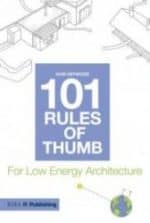 101 Rules of Thumb for Low Energy Architecture – Huw Heywood