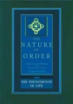 The Order of Nature – Christopher Alexander