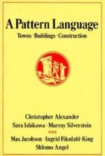 A Pattern Language – Christopher Alexander