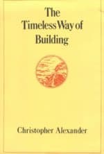 The Timeless Way of Building – Christopher Alexander